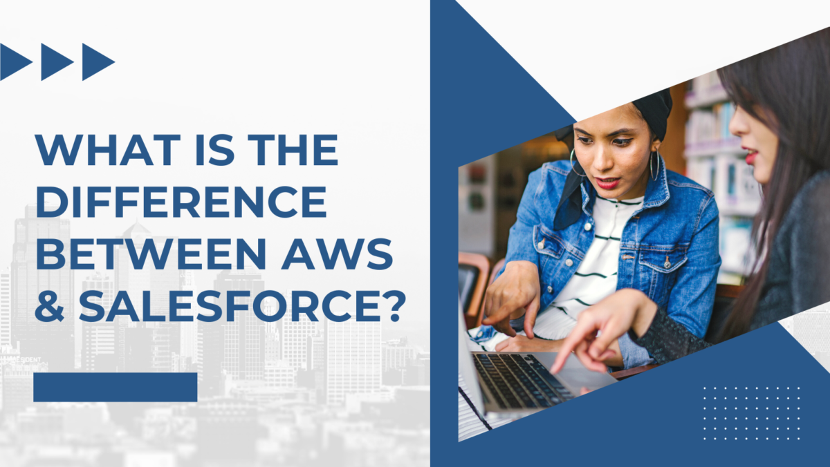 What is the difference between AWS & Salesforce?