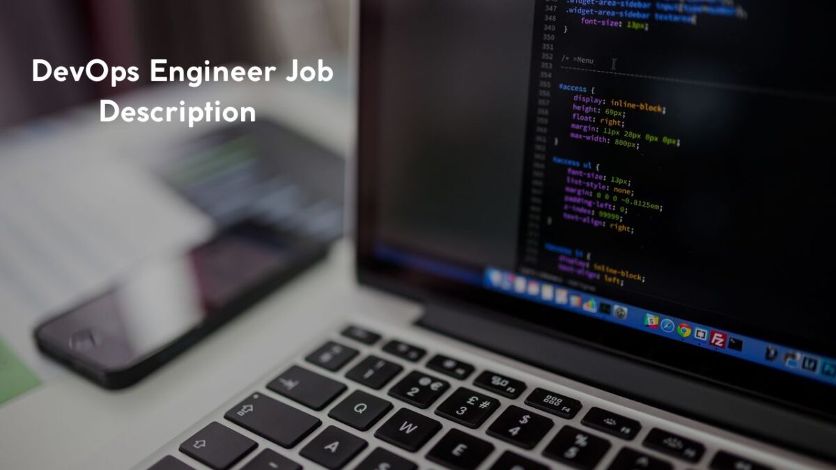 DevOps Engineer Job Description: Roles and Responsibilities You Need to Handle