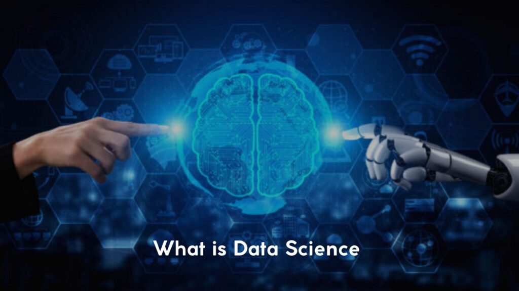 What is Data Science