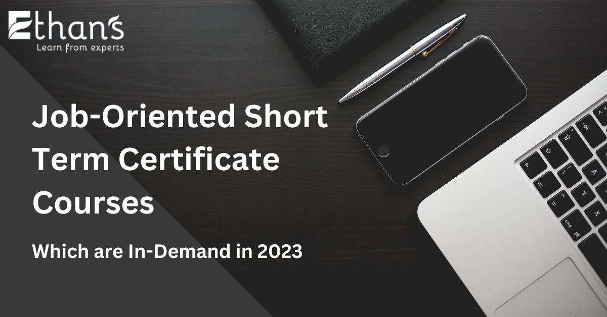 In-Demand Job-Oriented Short Term Certificate Courses